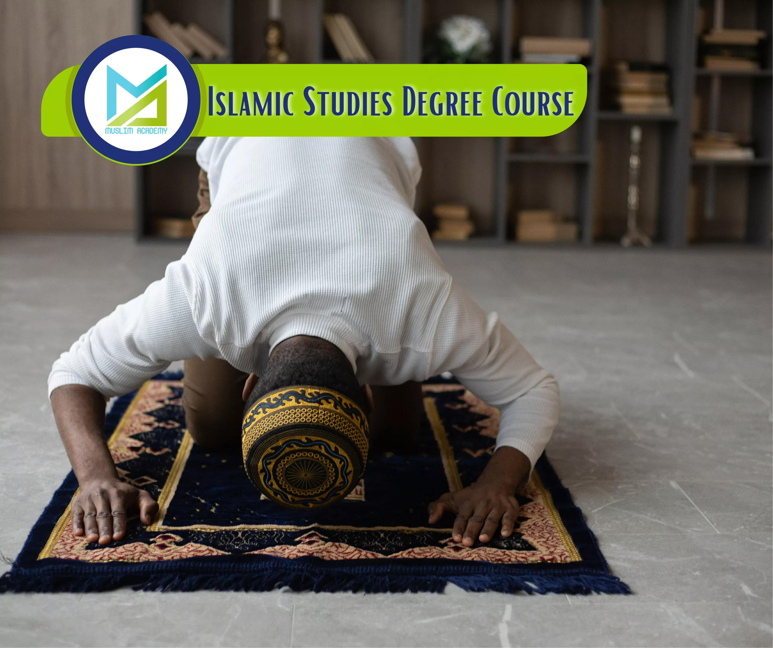 Unveiling the Depths of Faith: Exploring  online Islamic studies Degree with Muslim Academy