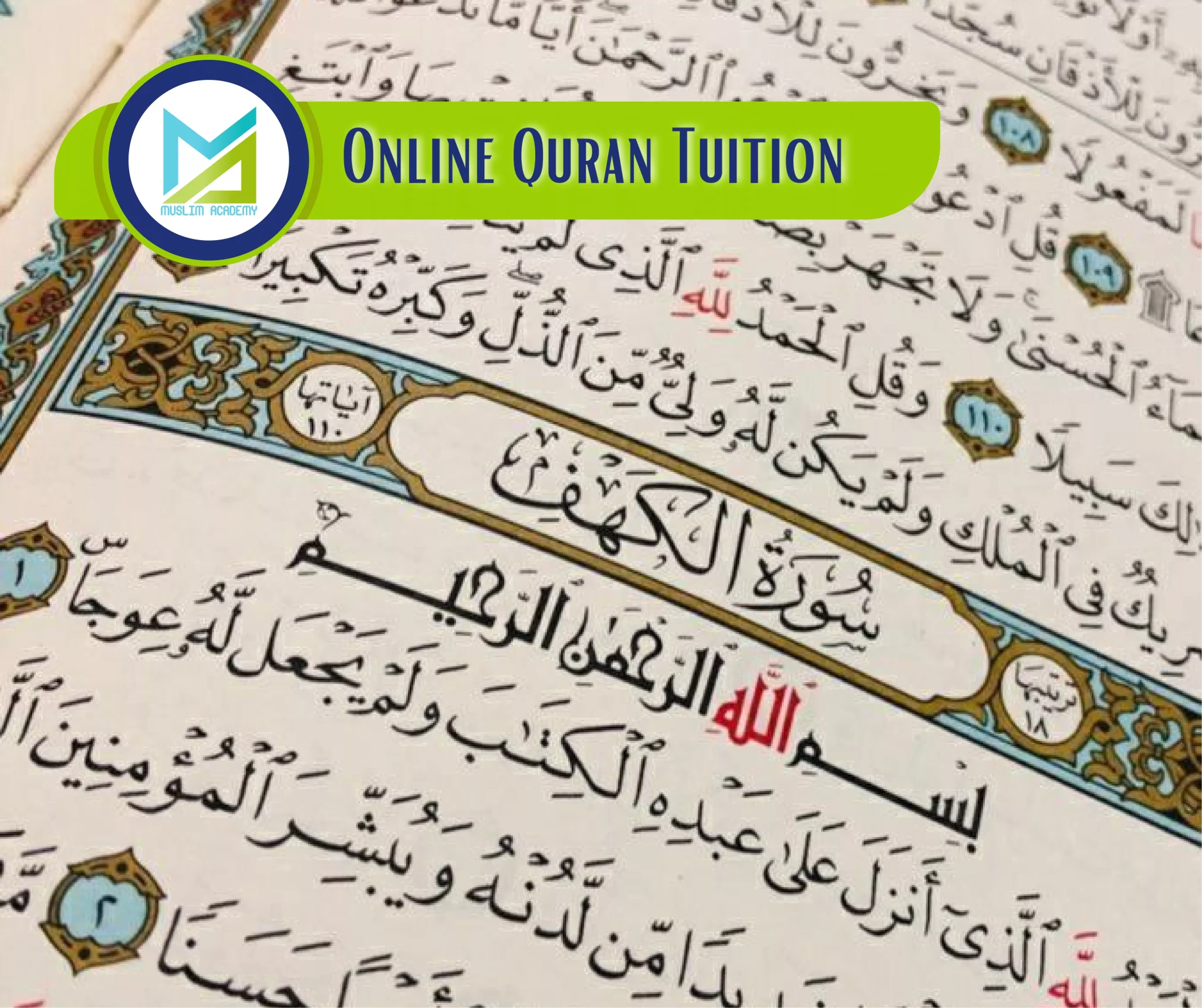 Navigating the Digital Landscape: A Comprehensive Guide to Online Quran Tuition with Muslim Academy