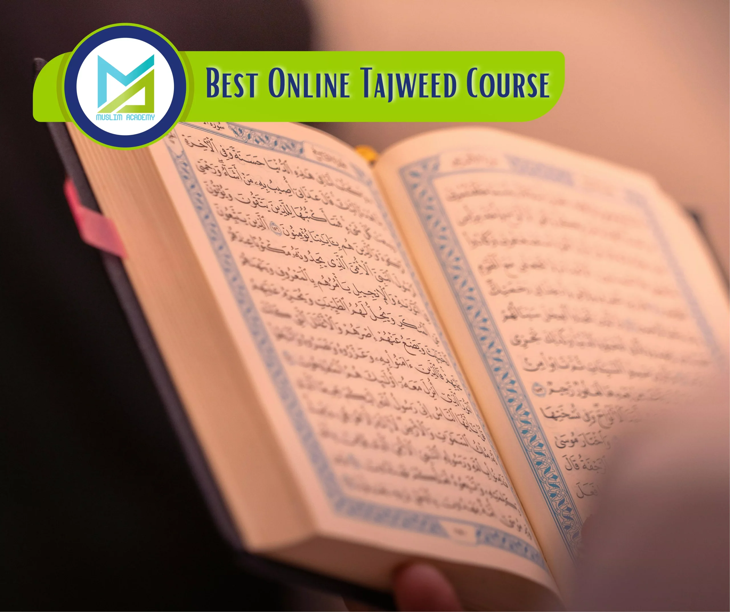 Best Online Tajweed Course, Muslim Academy