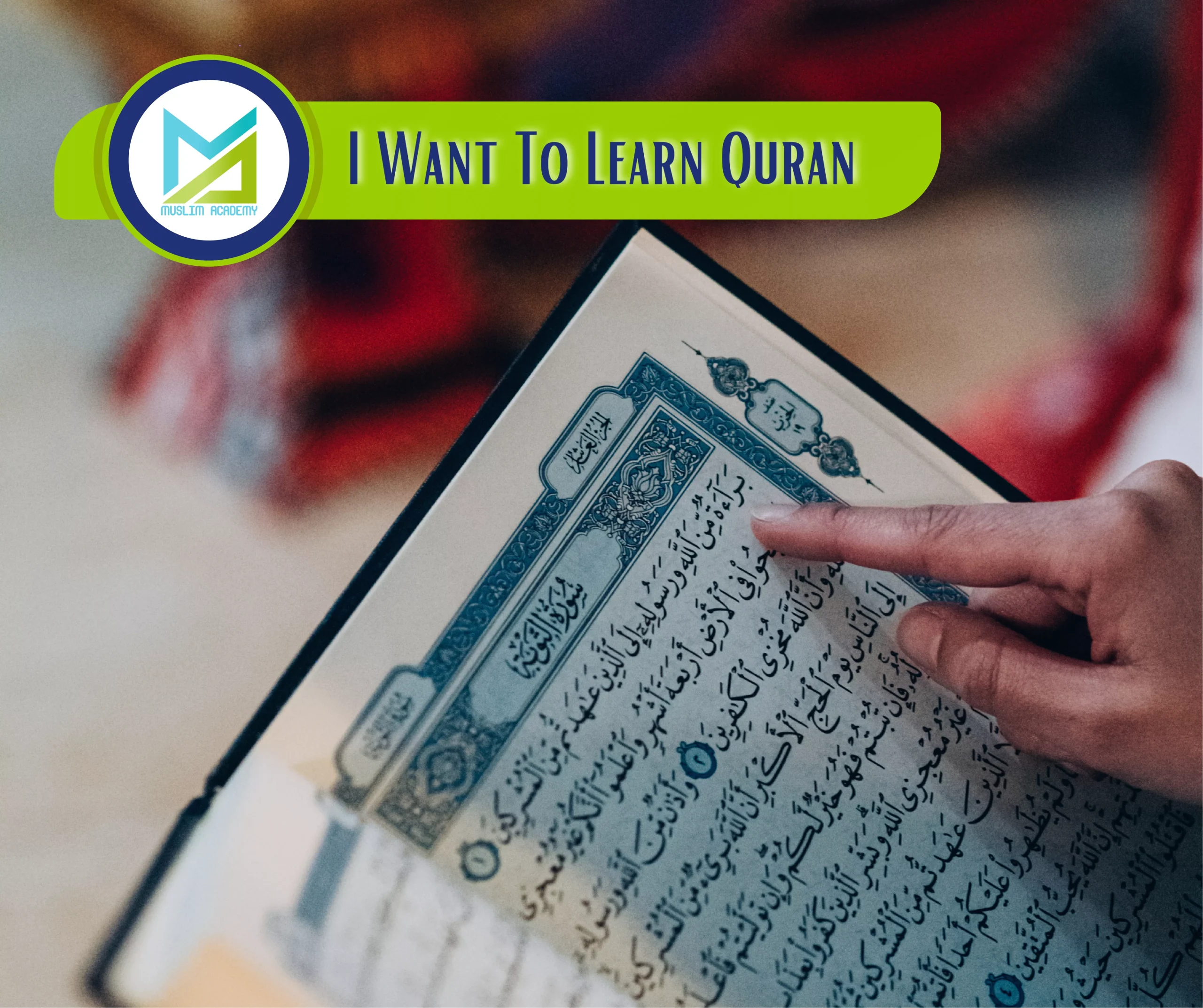 I Want To Learn Quran, Muslim Academy