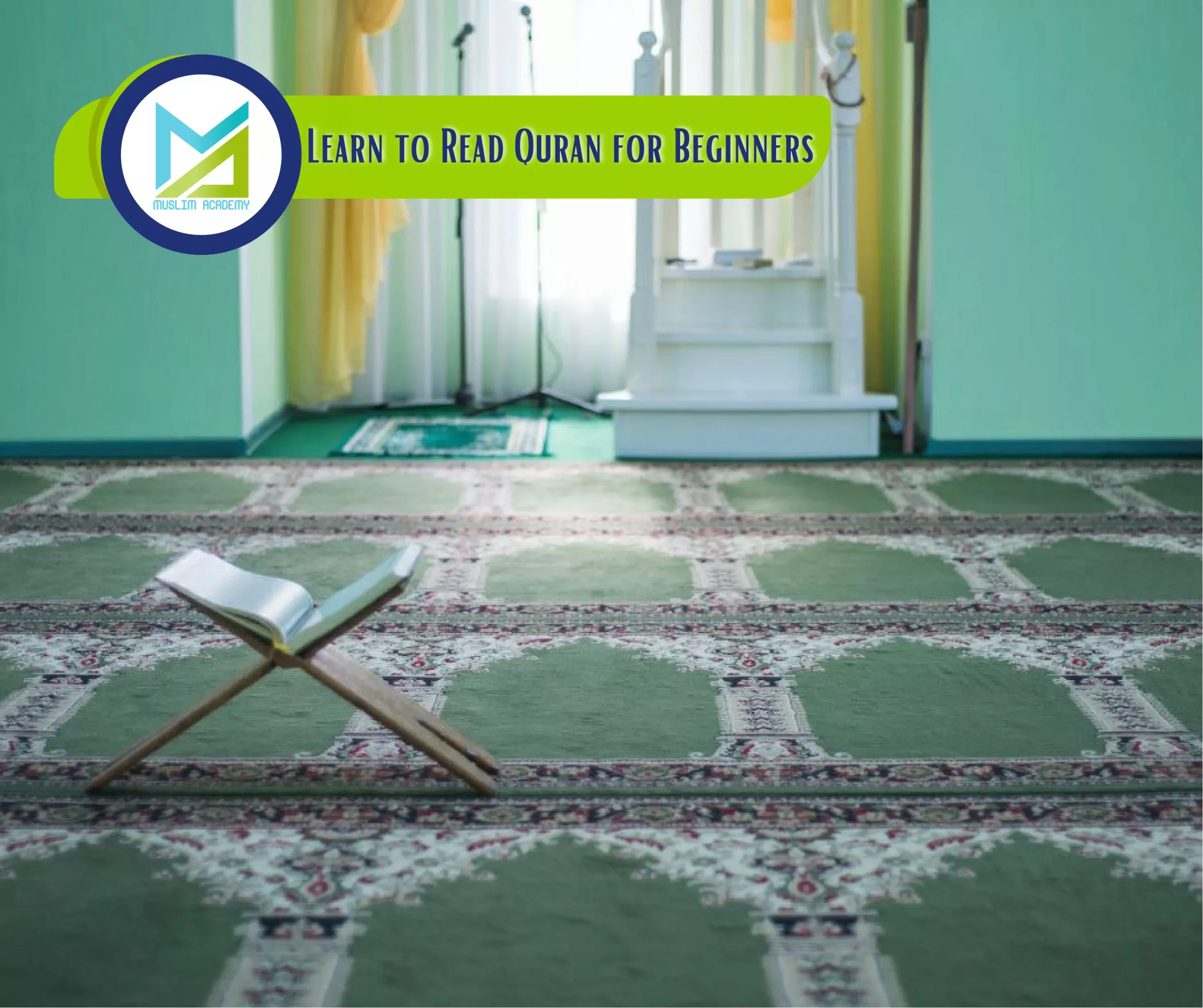 Learn To Read Quran For Beginners, Muslim Academy