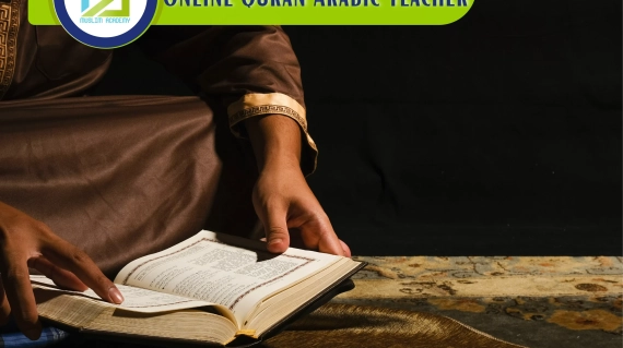 Online Quran Arabic Teacher, Muslim Academy
