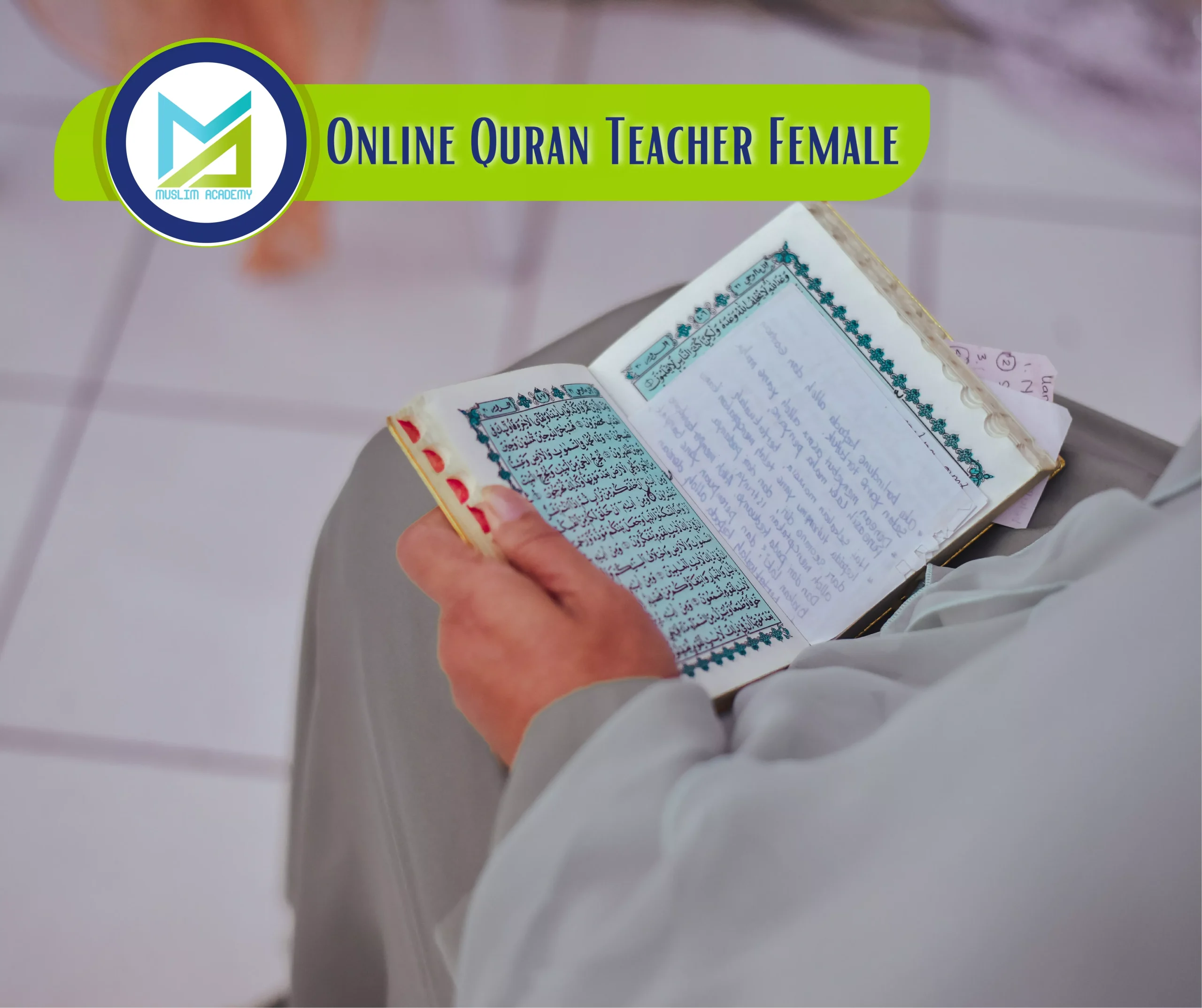 Online Quran Teacher Female, Muslim Academy
