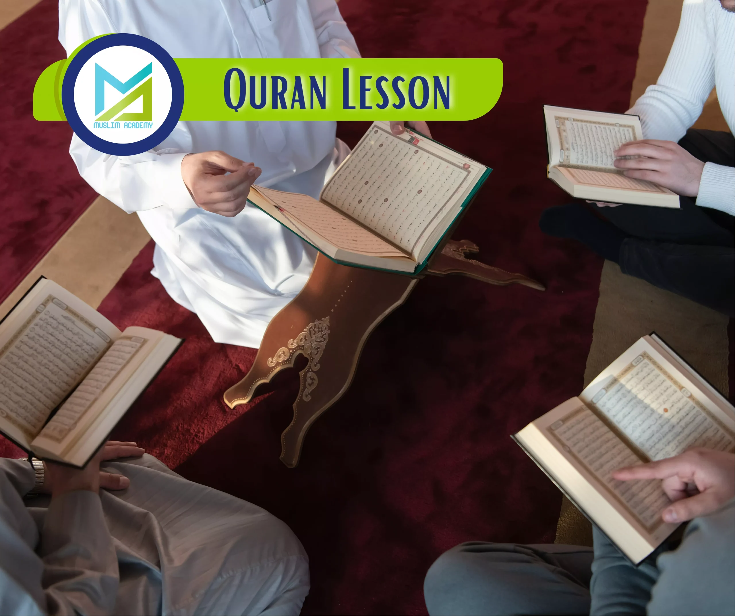 Quran Lesson, Muslim Academy