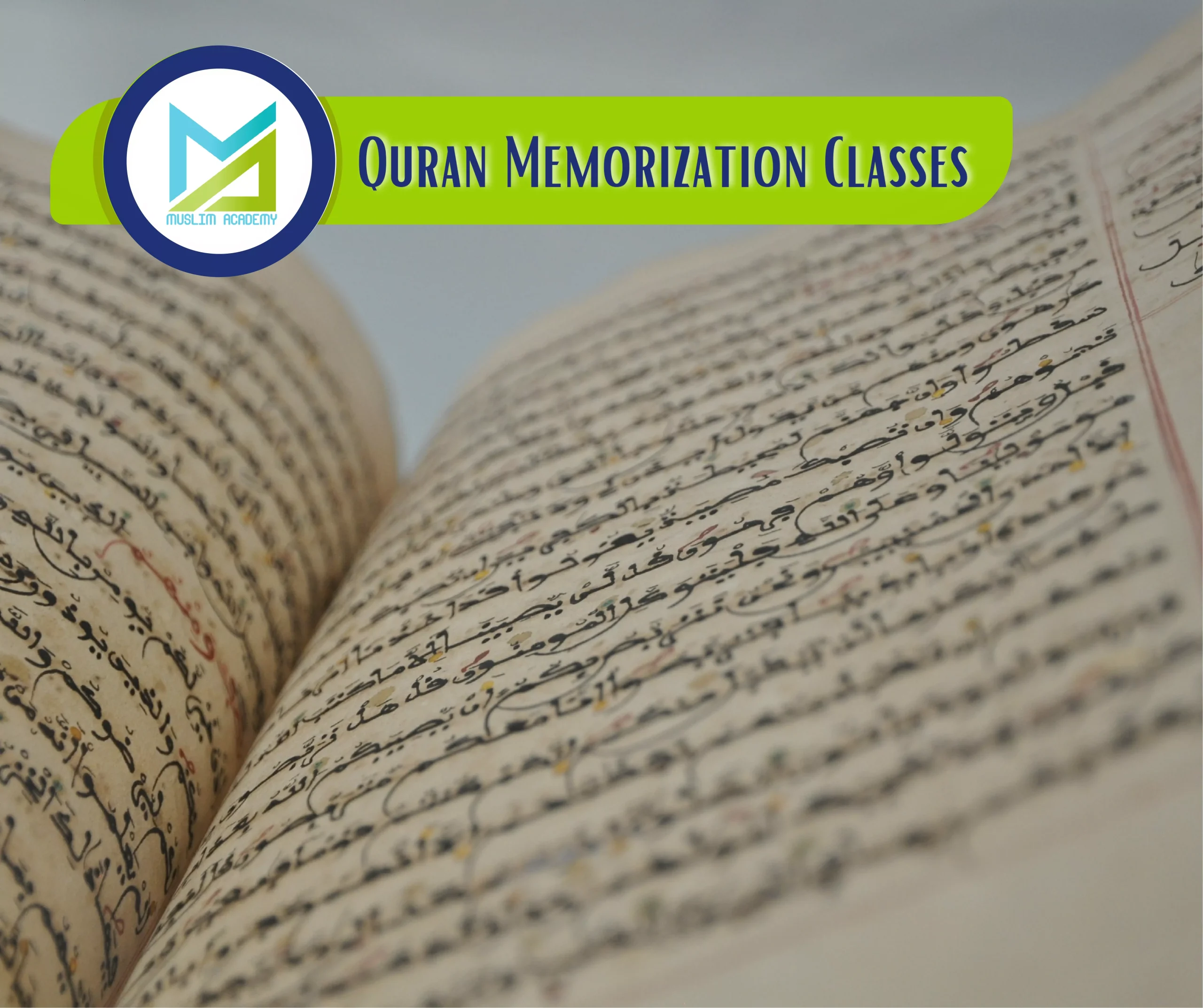 Quran Memorization Classes, Muslim Academy