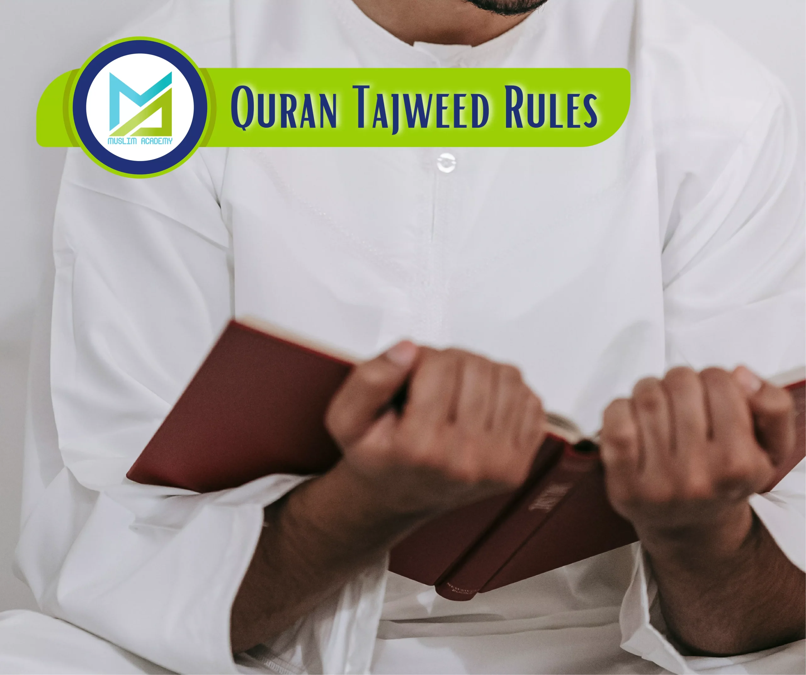 Quran Tajweed Rules, Muslim Academy
