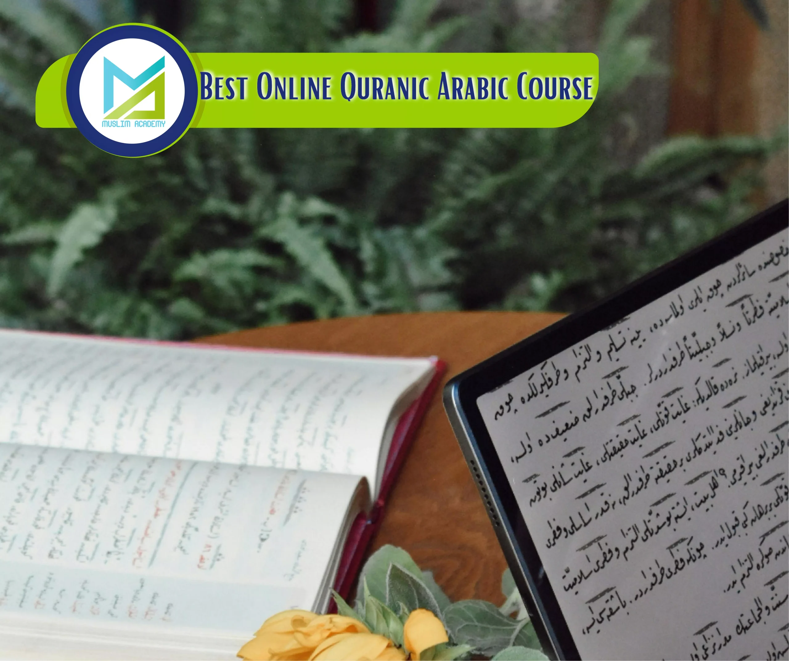 Best Online Quranic Arabic Course, Muslim Academy