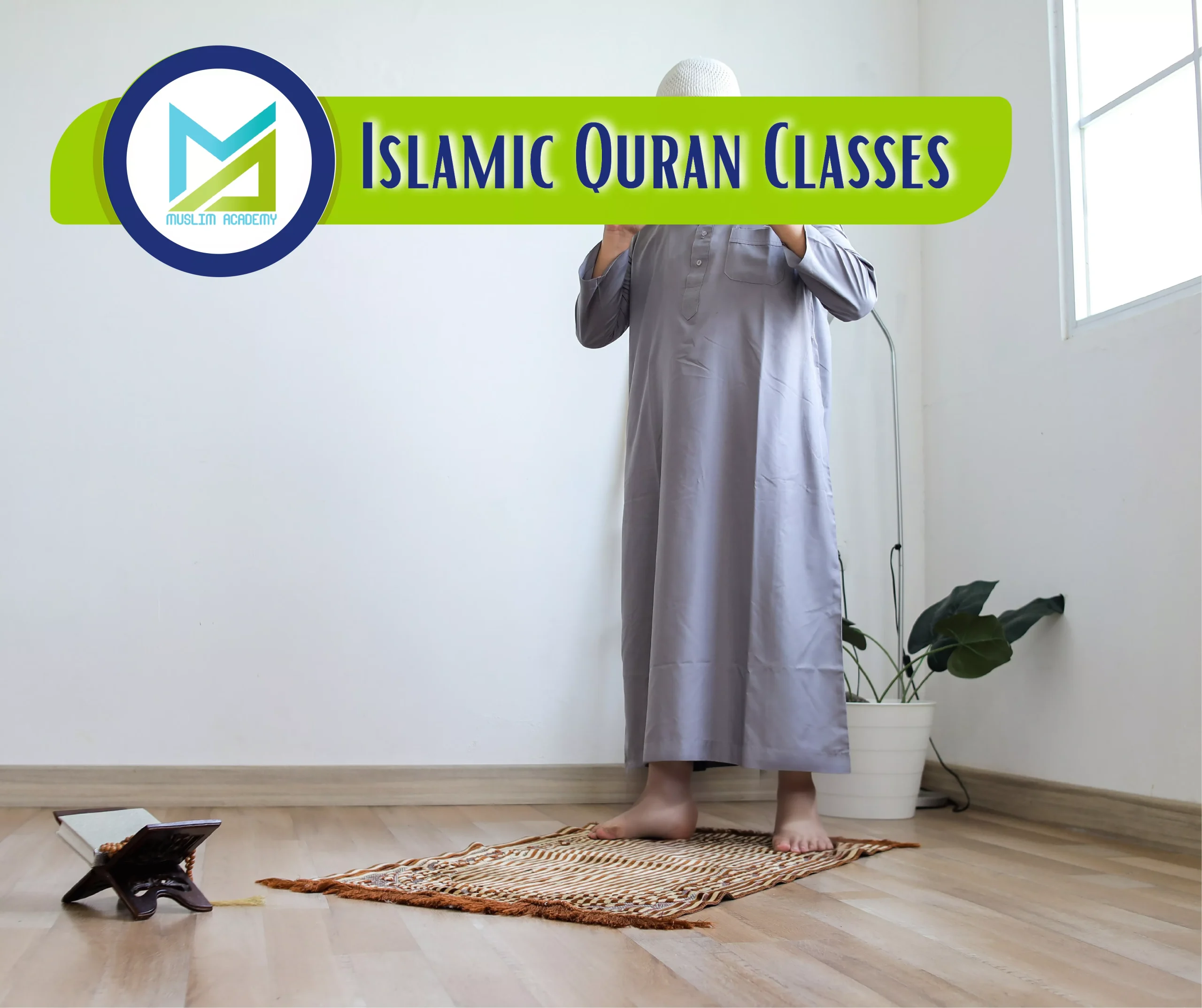 Islamic Quran Classes with Muslim Academy: Building Strong Foundations in Faith and Knowledge