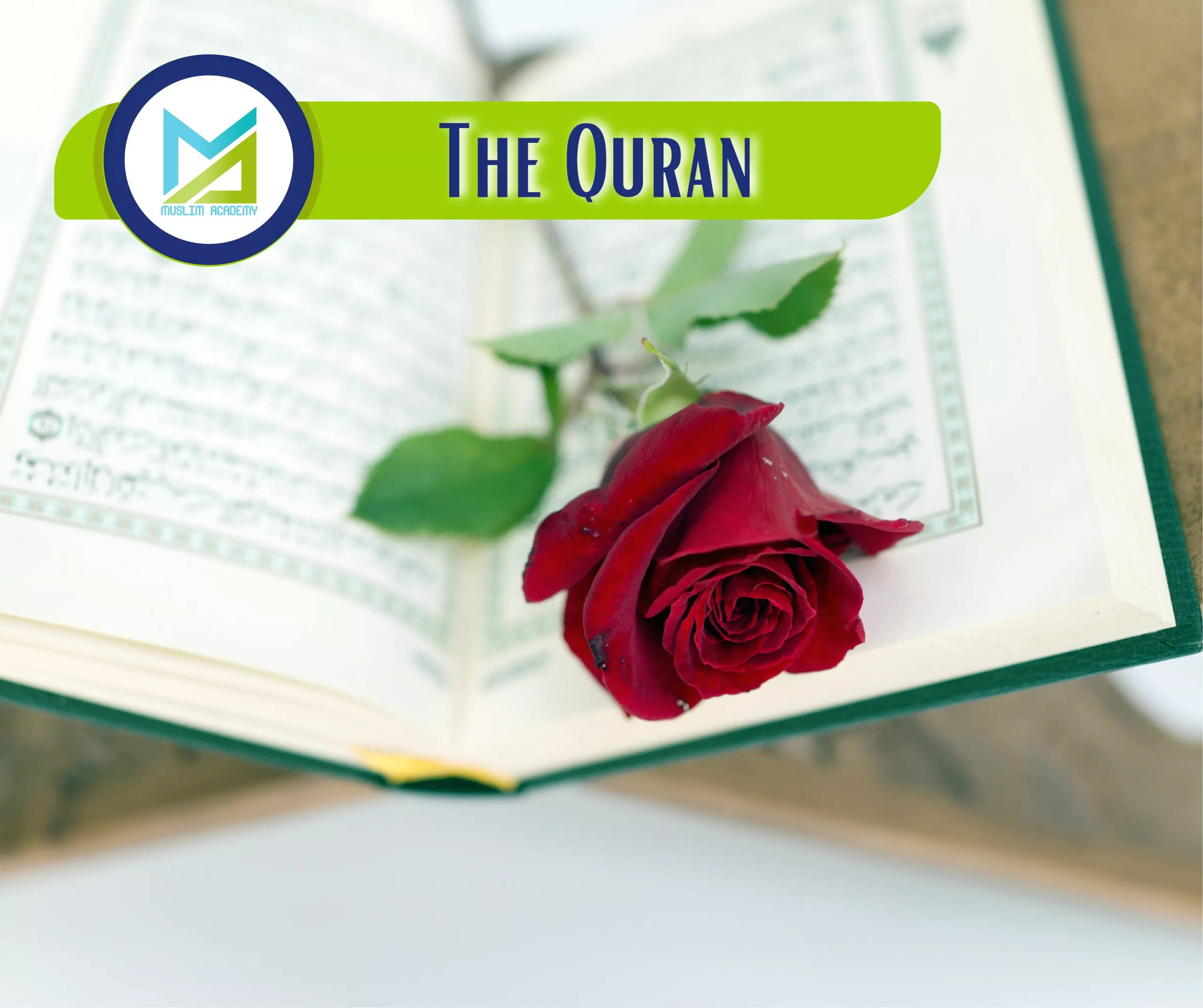The Quran, Muslim Academy