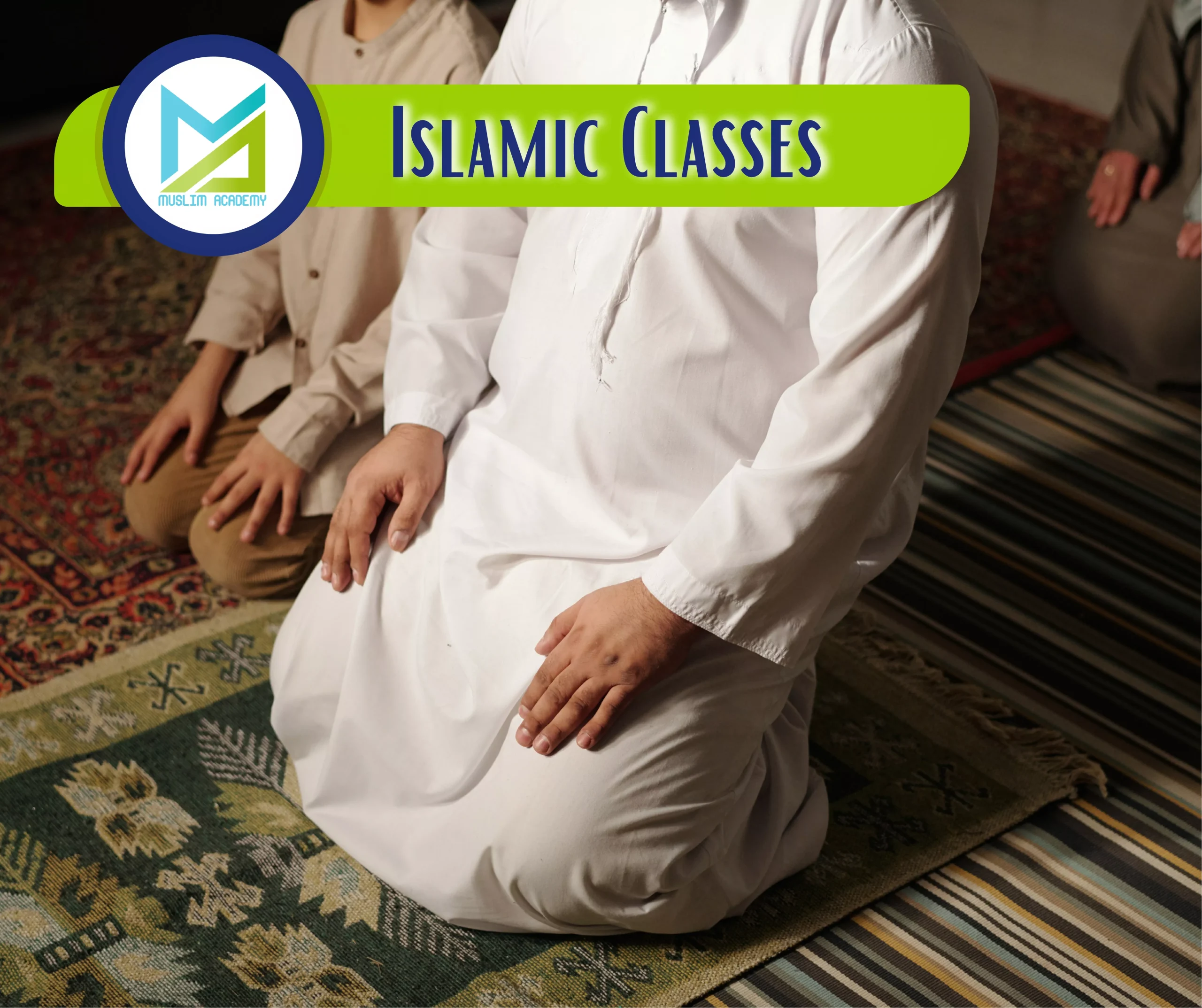 Islamic Classes, Muslim Academy