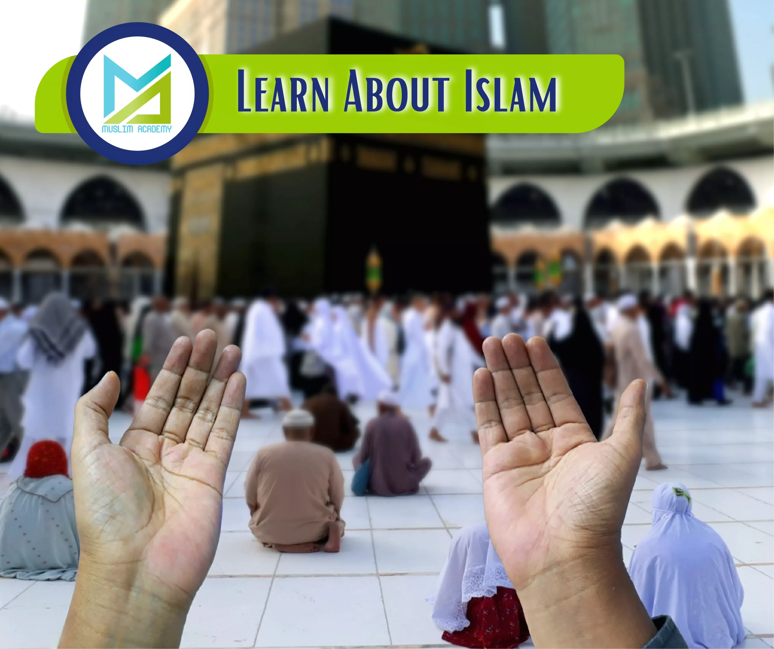 Learn About Islam with Muslim Academy