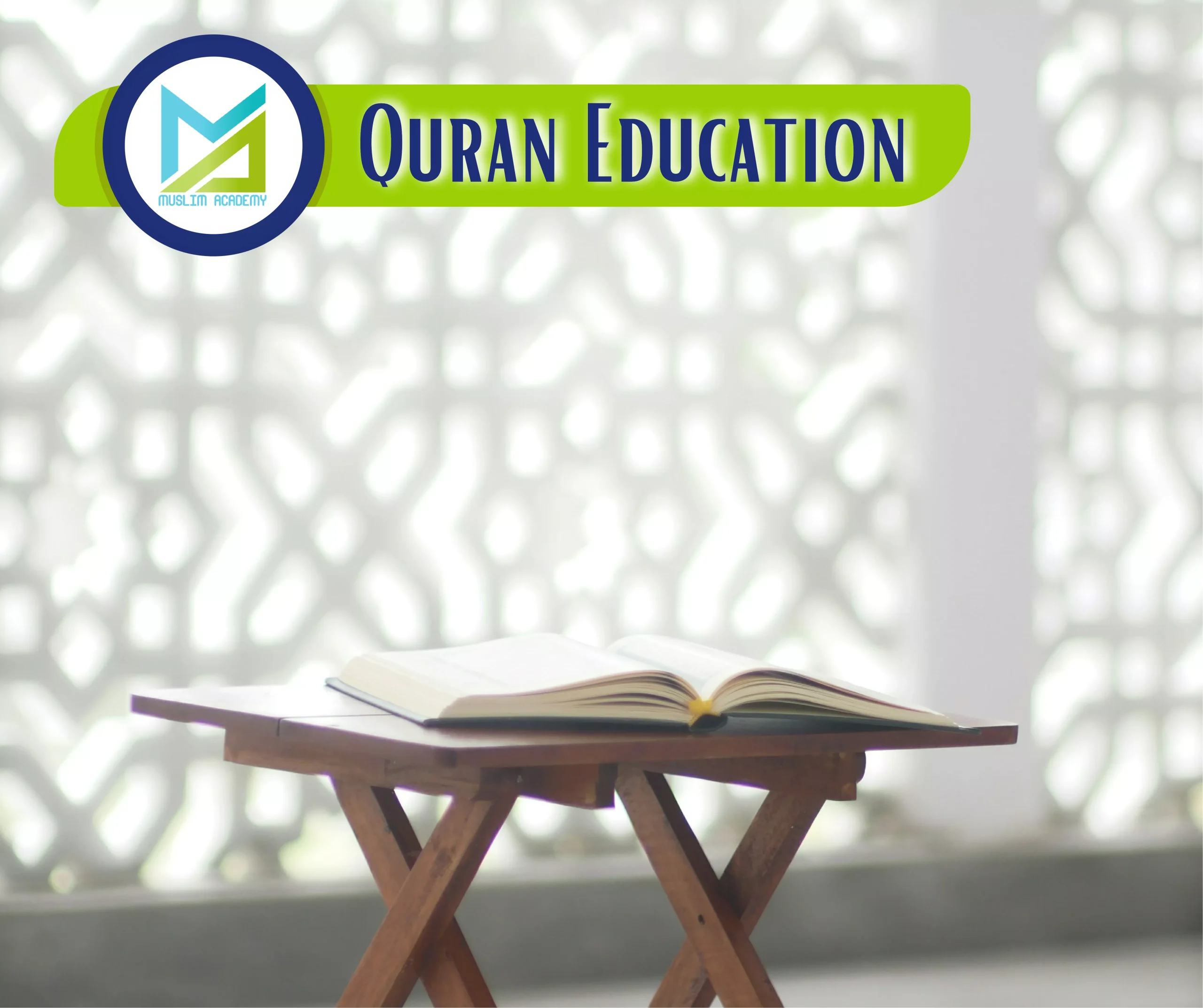 Quran Education, Muslim Academy