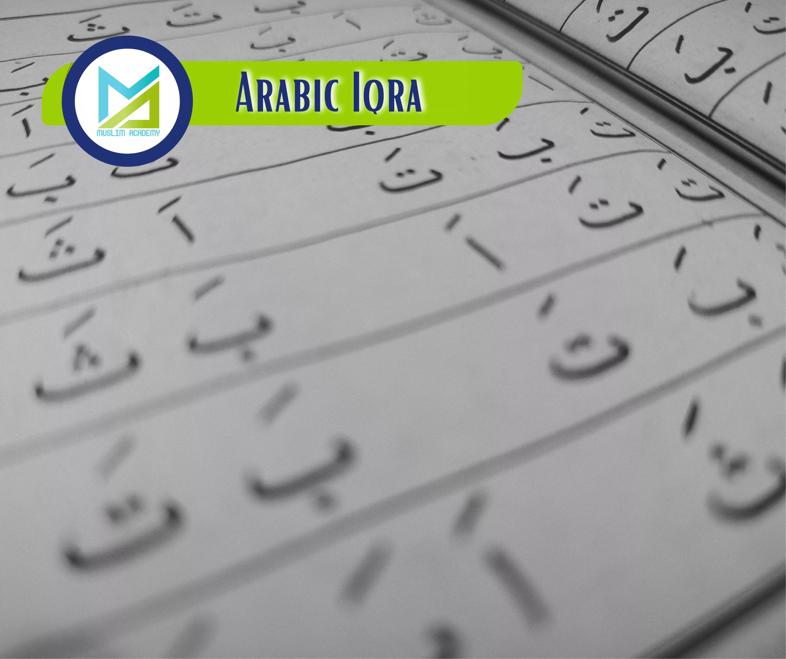 Arabic Iqra, Muslim Academy