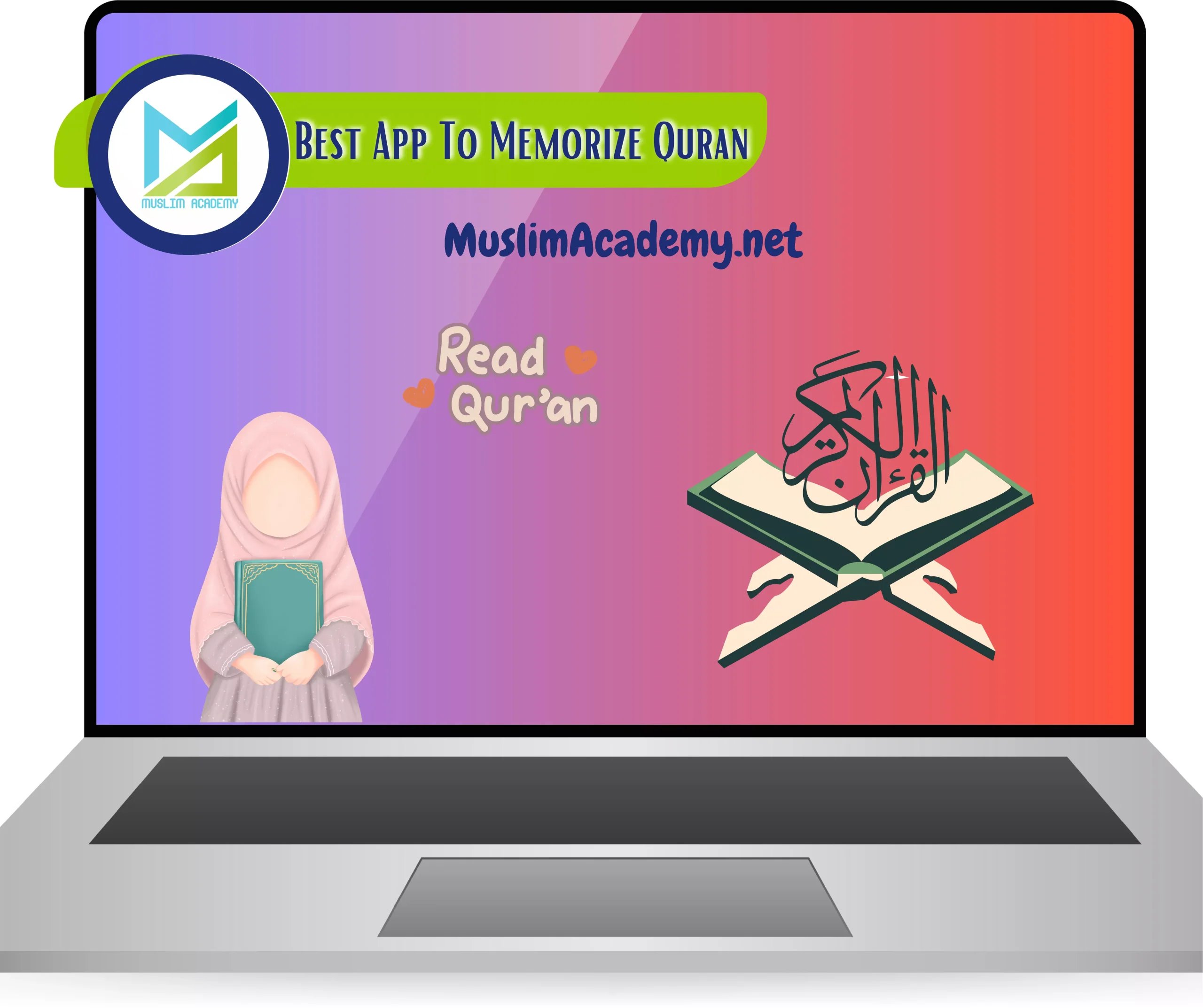 Best App To Memorize Quran, Muslim Academy