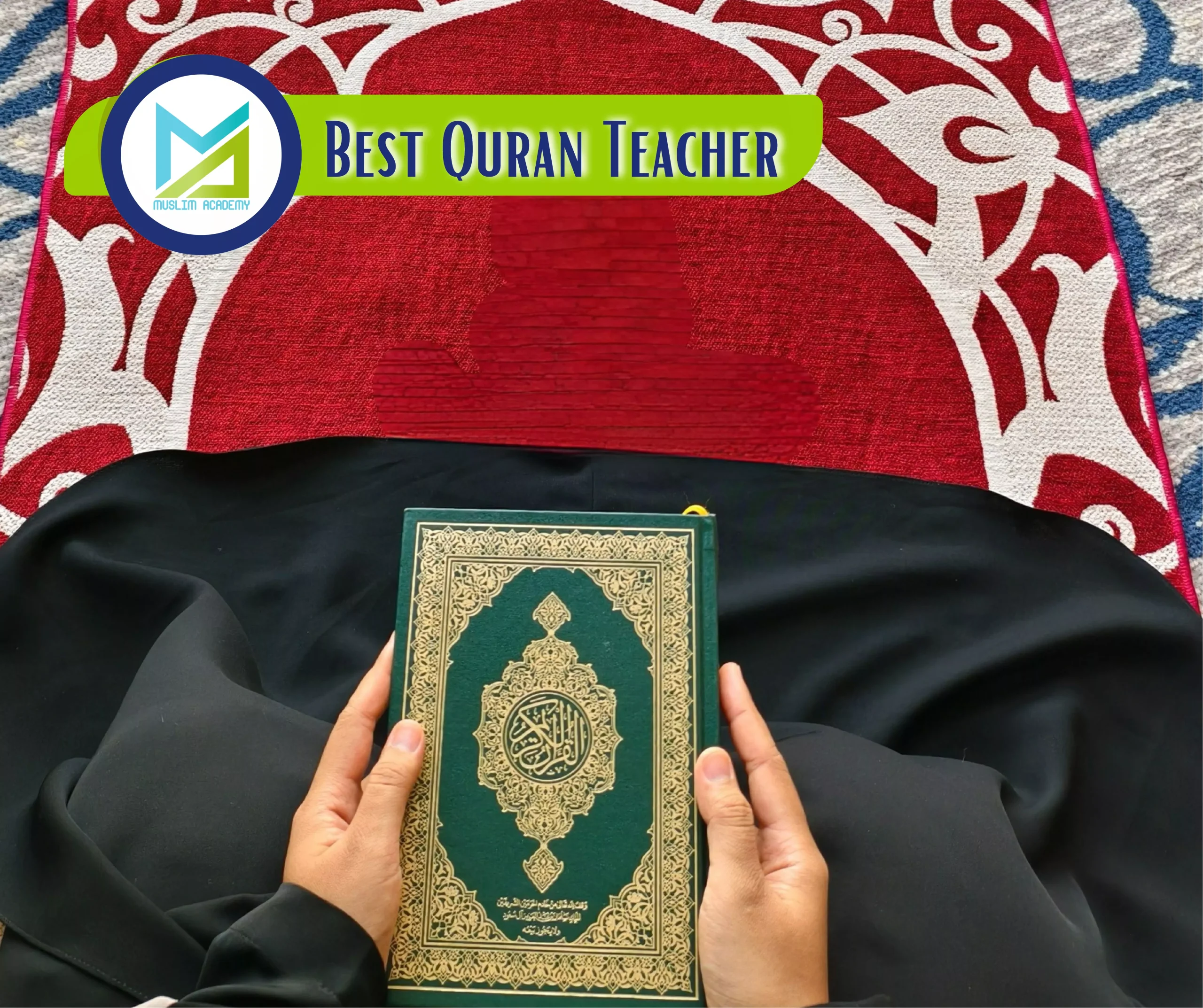 Best Quran Teacher, Muslim Academy
