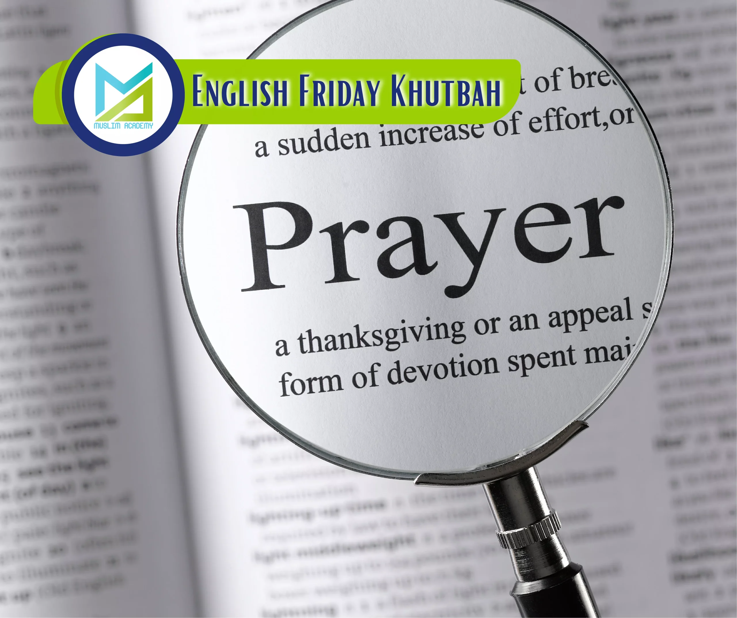 English Friday Khutbah, Muslim Academy