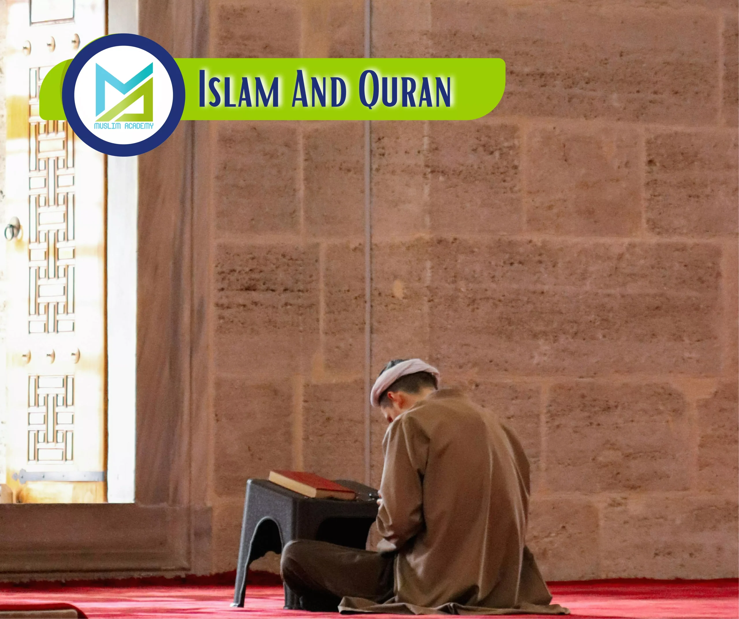 Islam And Quran, Muslim Academy