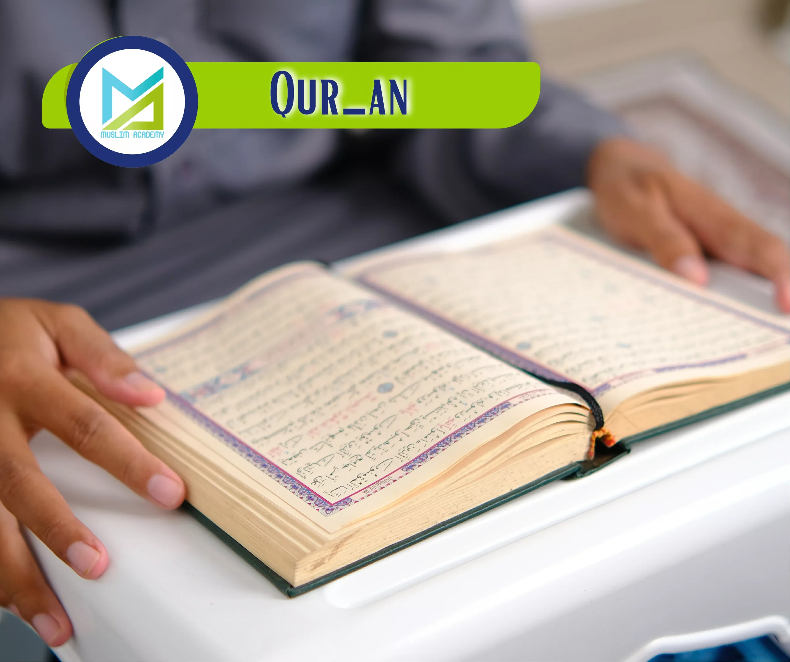 Qur_an, Muslim Academy