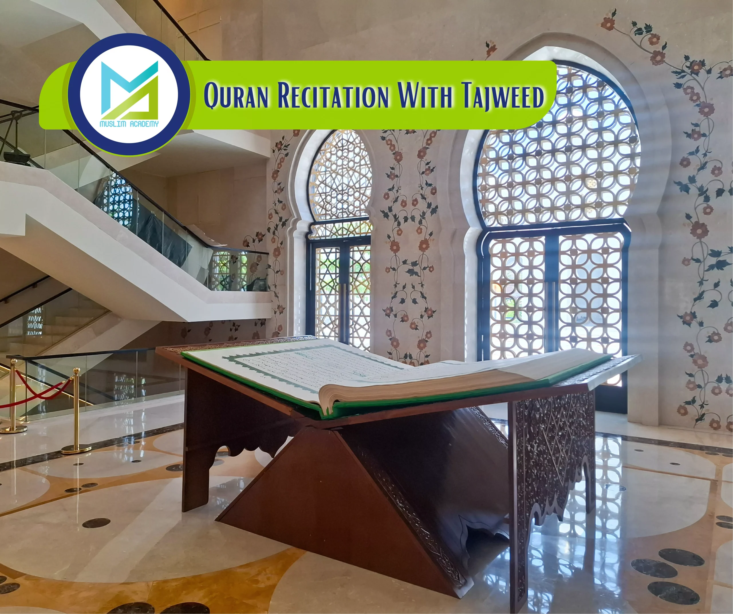 Quran Recitation With Tajweed, Muslim Academy