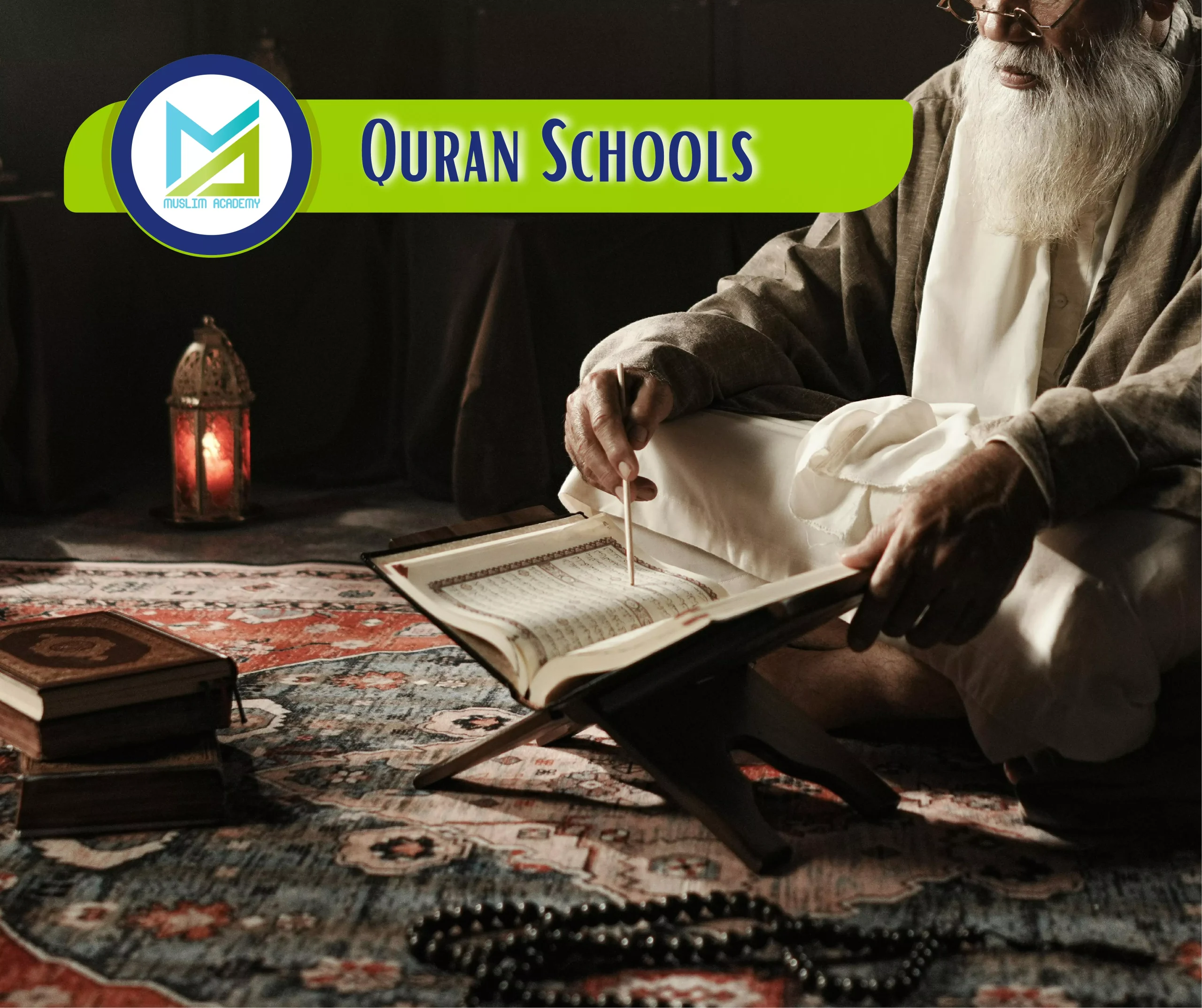 Quran Schools, Muslim Academy