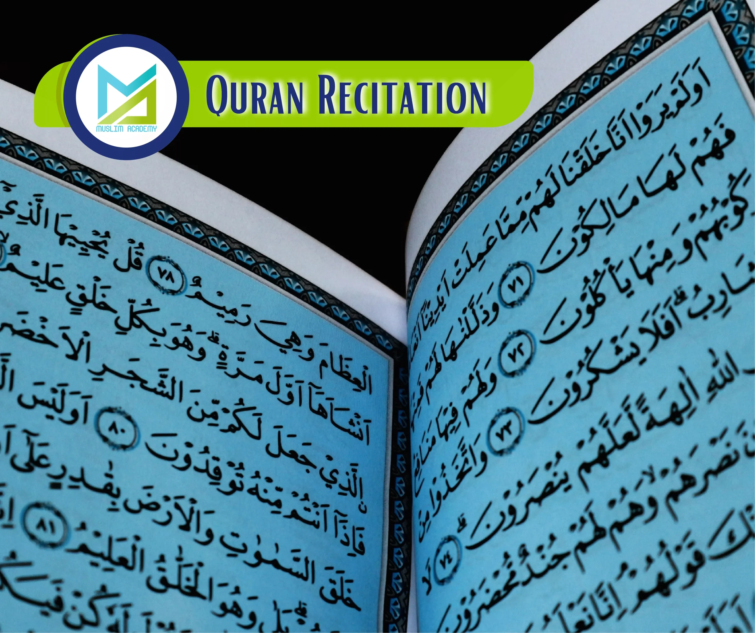 Quran Recitation, Muslim Academy