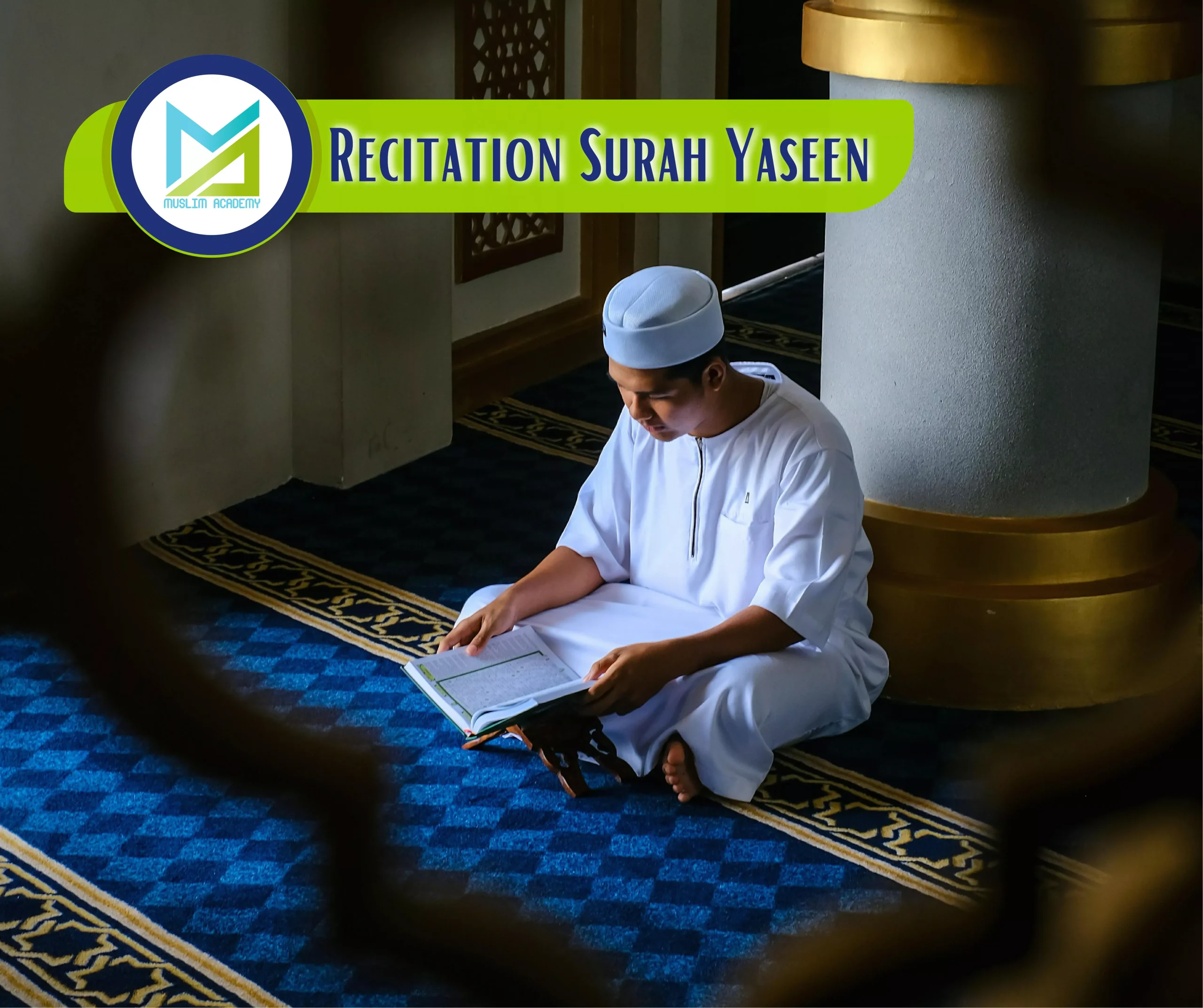 Recitation Surah Yaseen, Muslim Academy