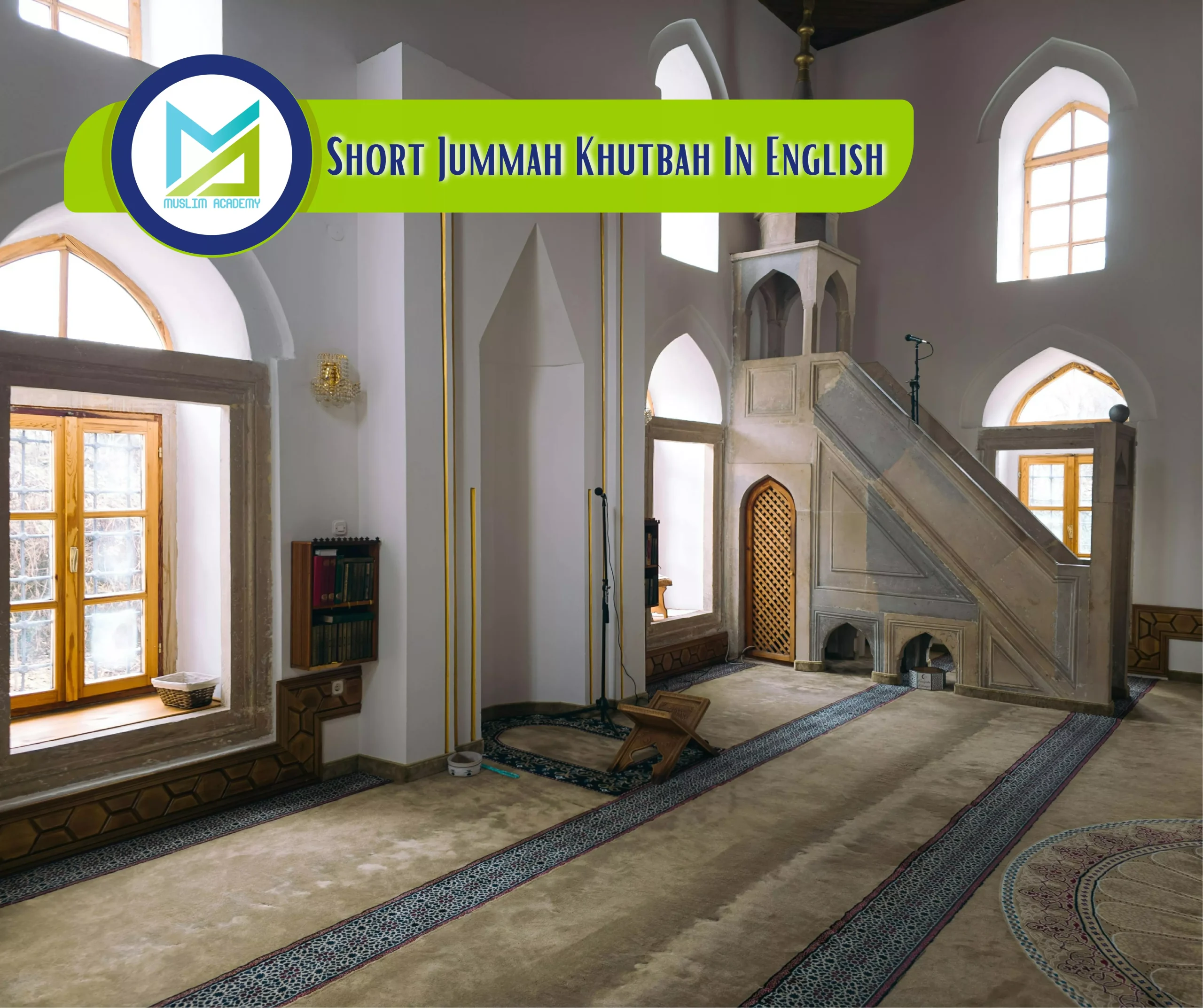 Short Jummah Khutbah In English, Muslim Academy