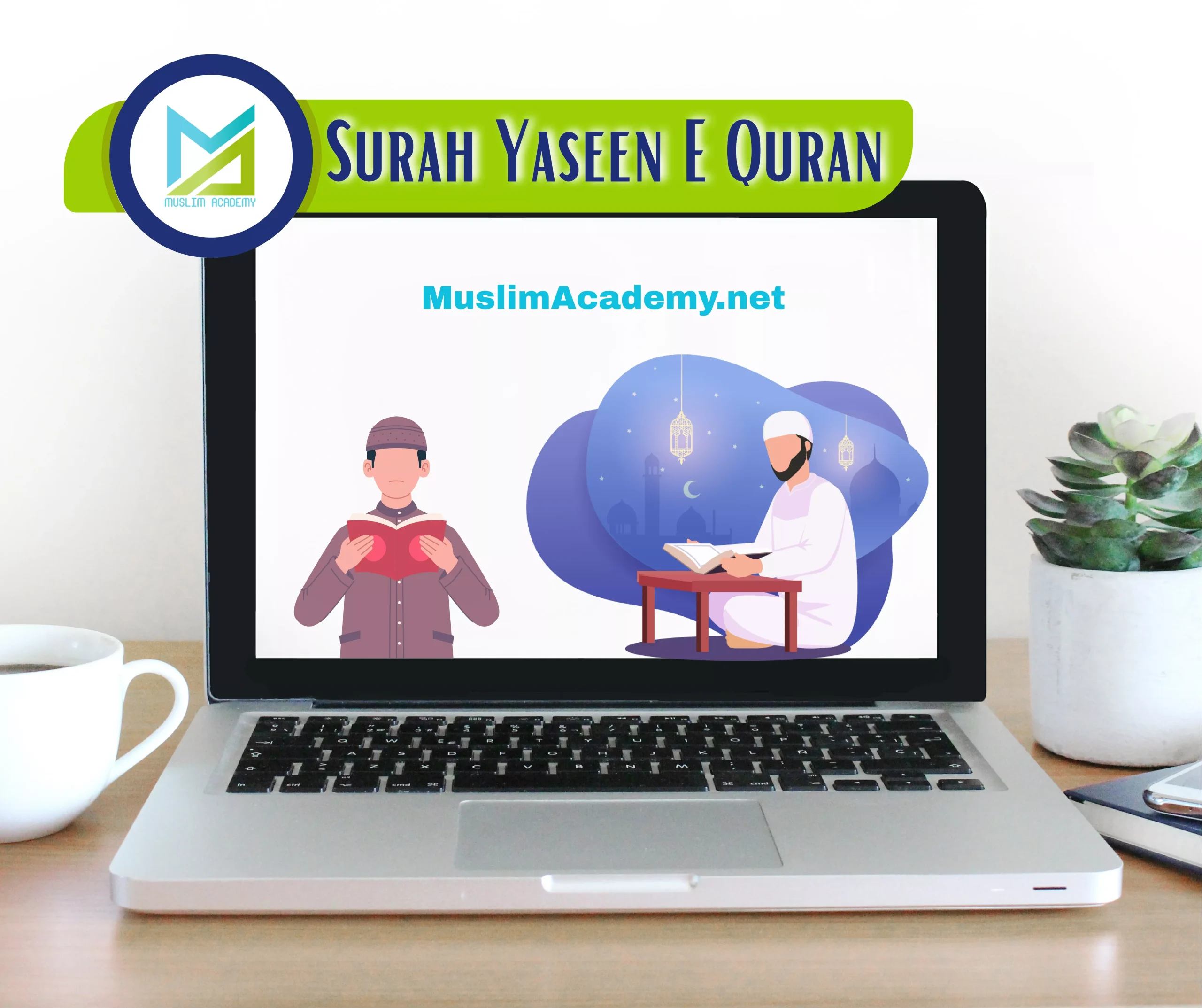 Surah Yaseen E Quran, Muslim Academy