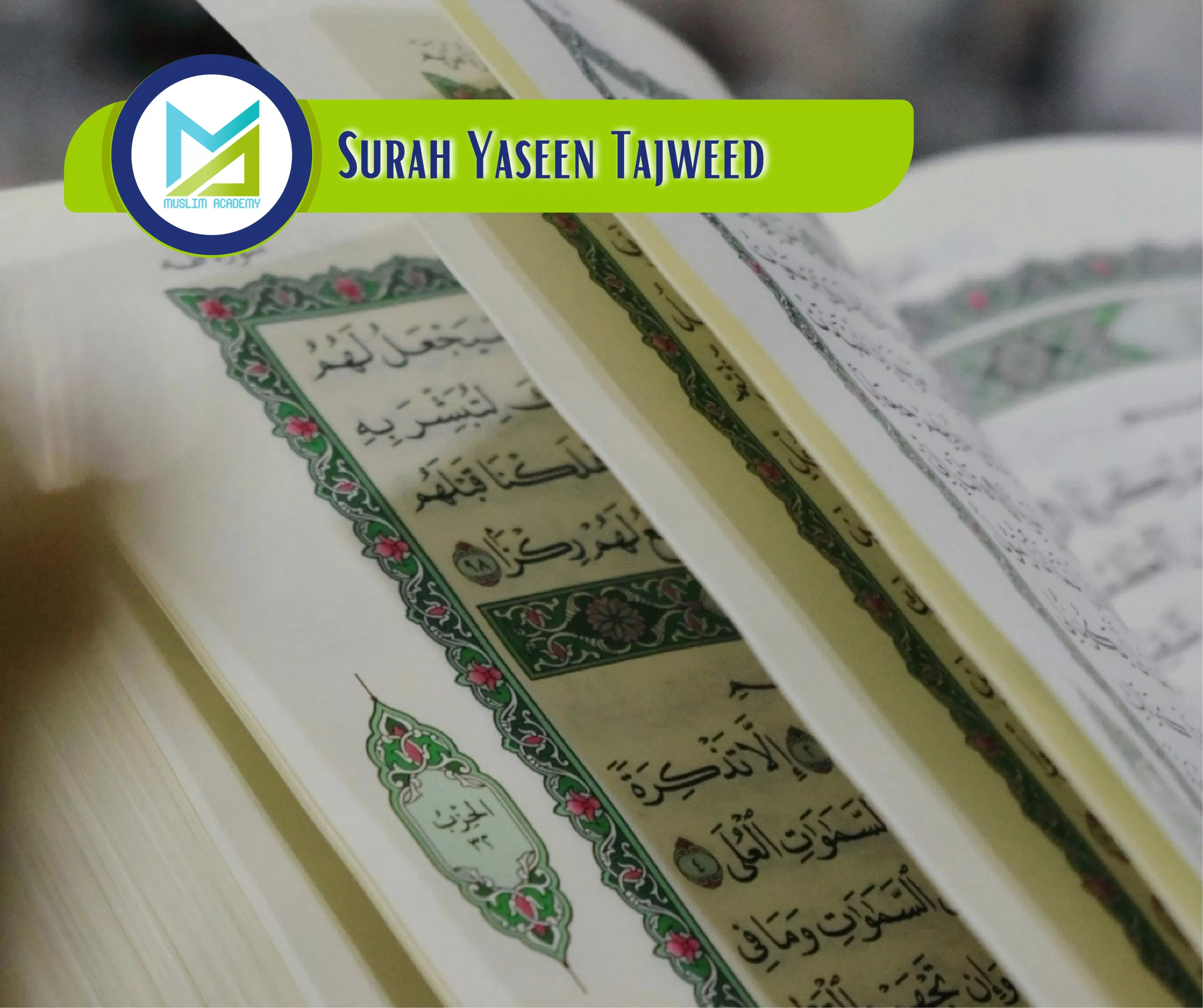 Surah Yaseen Tajweed, Muslim Academy