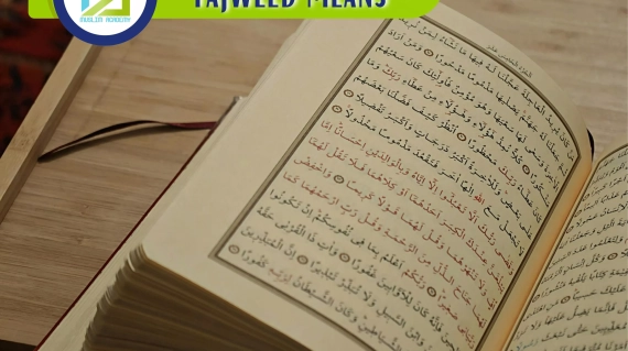 Tajweed Means, Muslim Academy