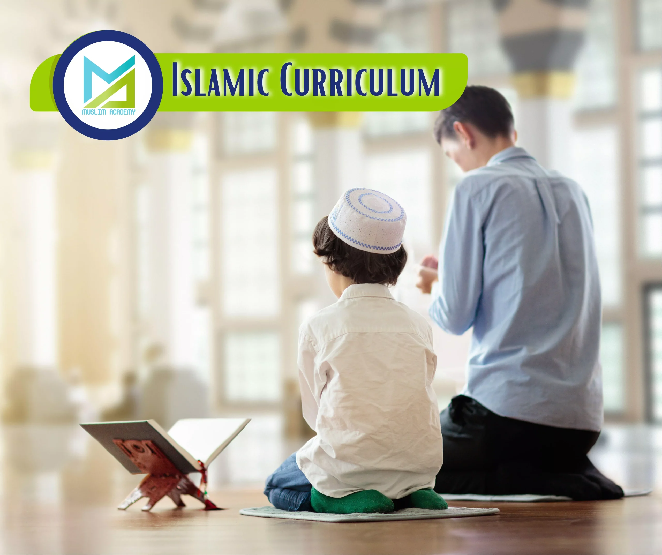 Islamic Curriculum, Muslim Academy