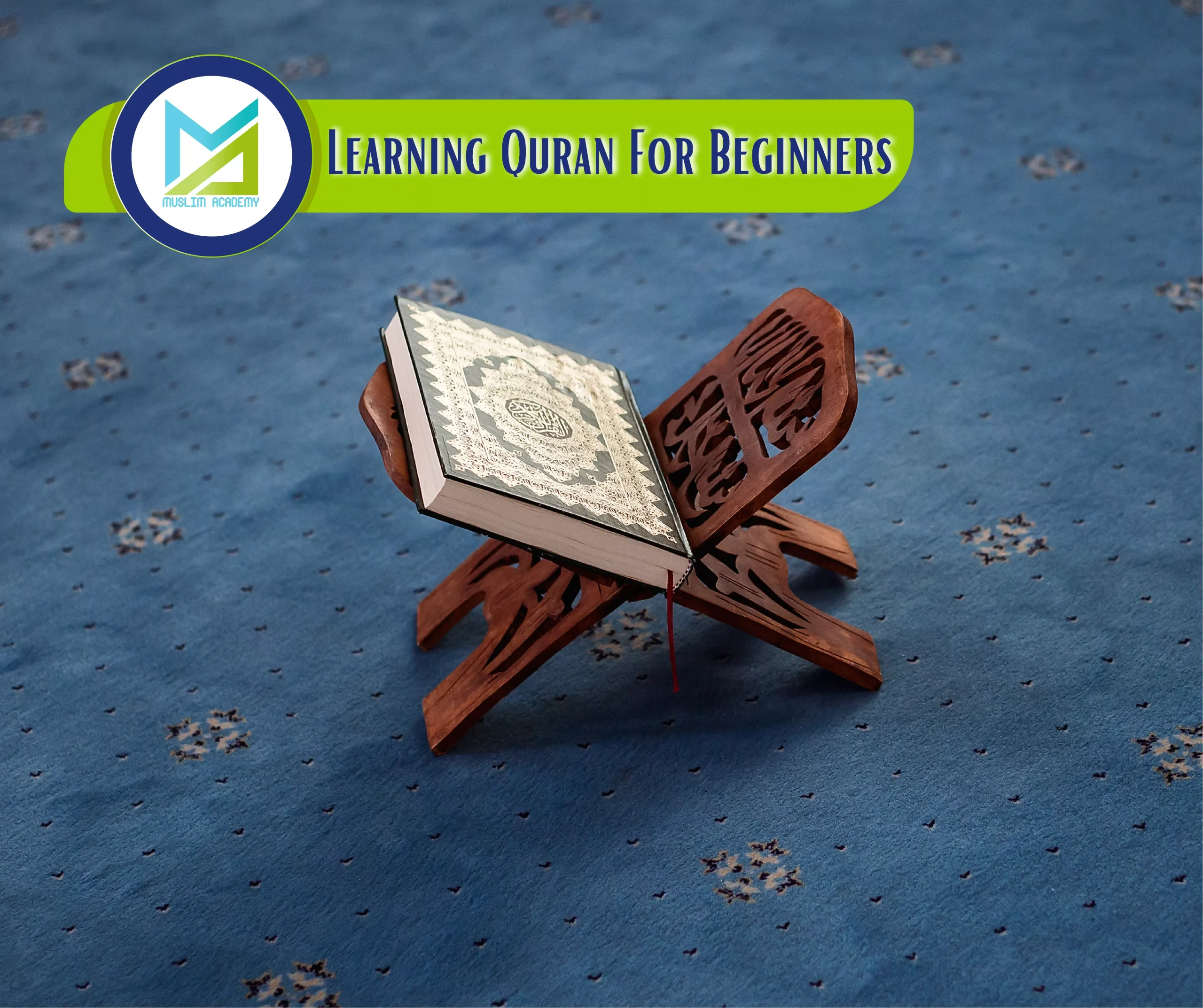 Learning Quran For Beginners, Muslim Academy