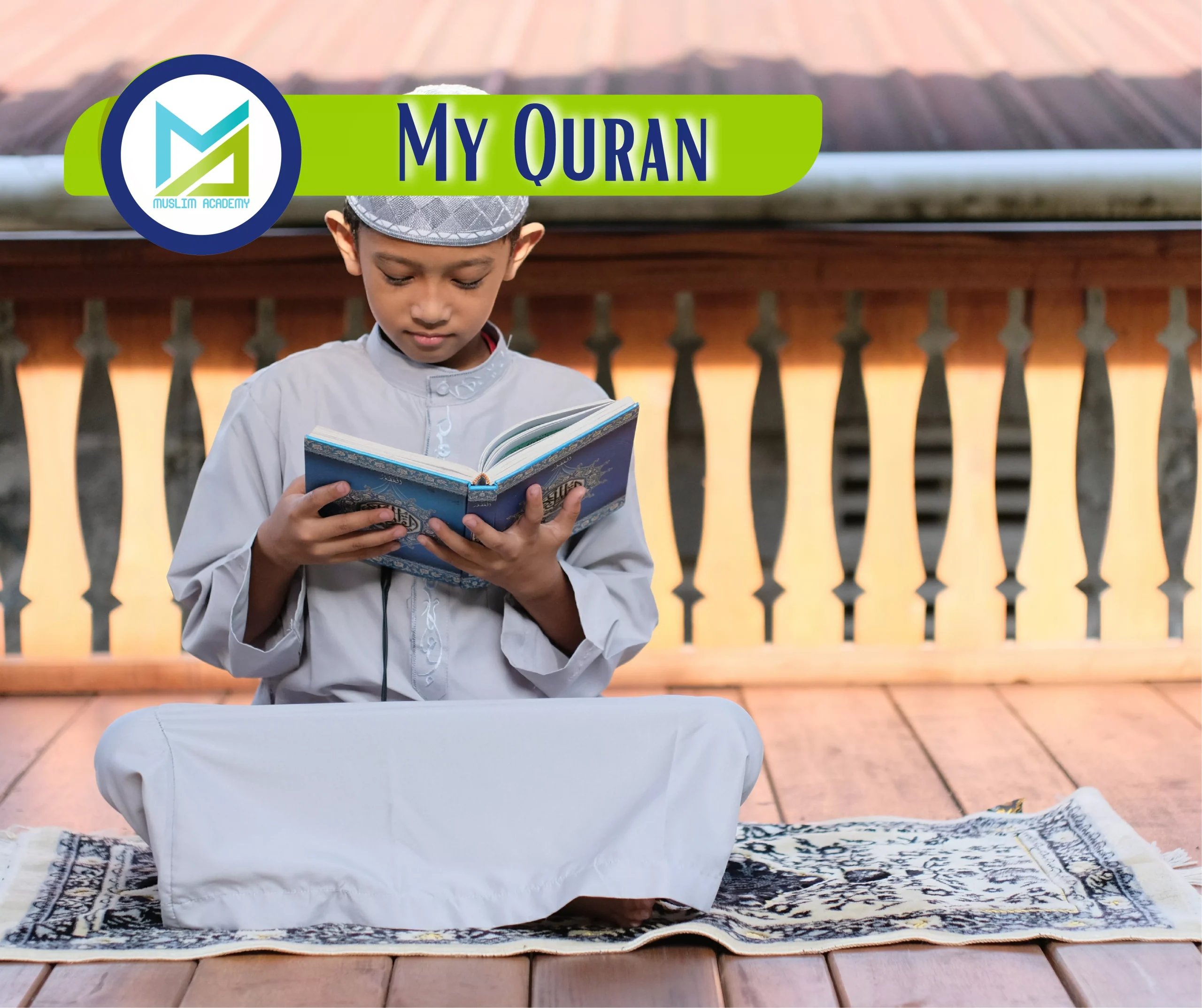 My Quran, Muslim Academy