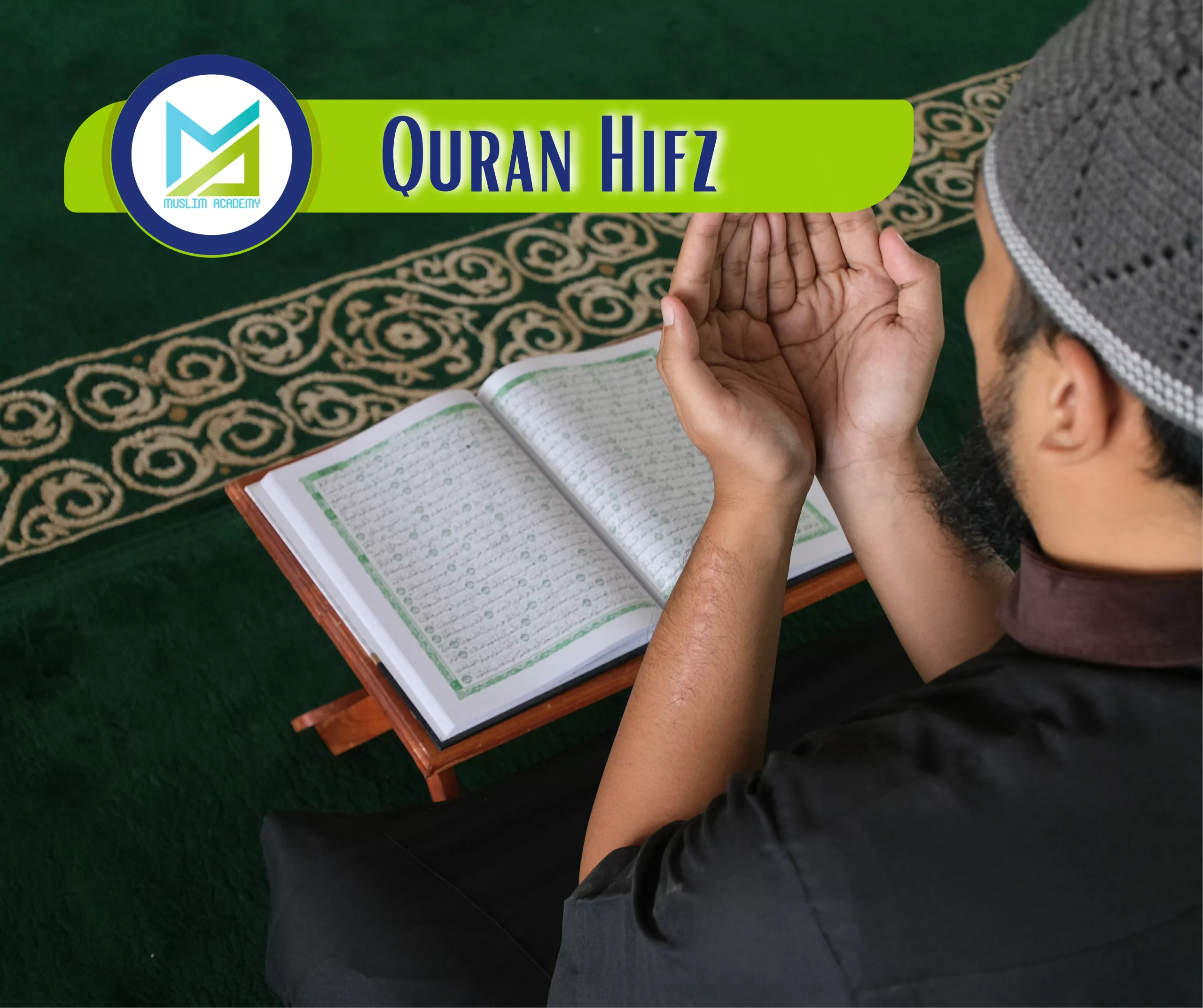 Quran Hifz, Muslim Academy