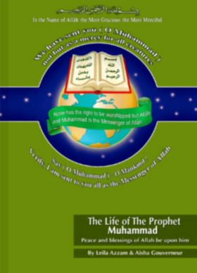 The life of the prophet Muhammad